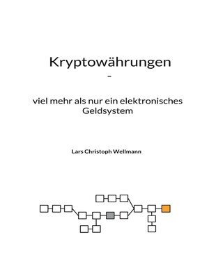 cover image of Kryptowährungen, viel mehr als nur ein elektronisches Geldsystem